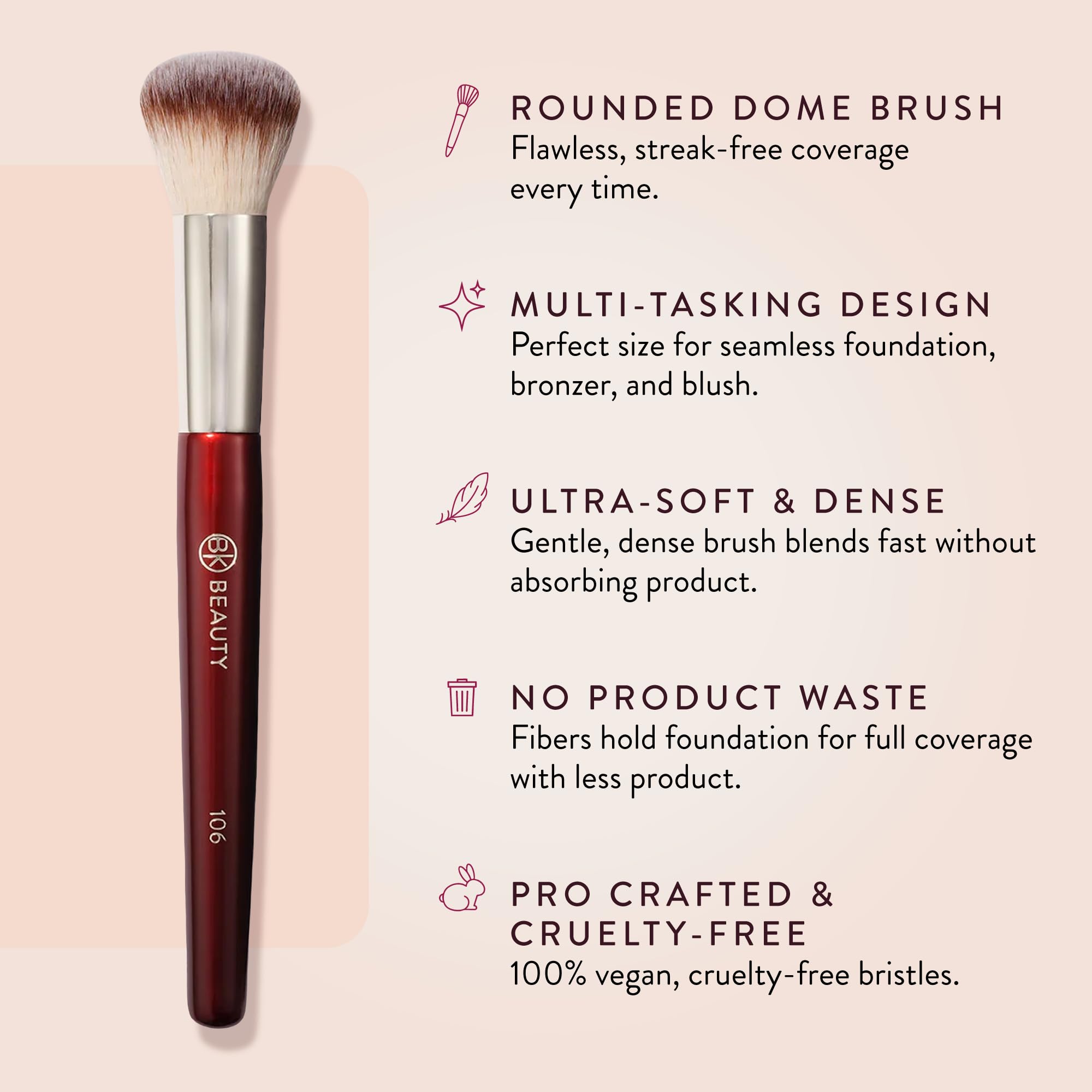 BK BEAUTY 106 close-up of soft vegan bristles for streak-free blend