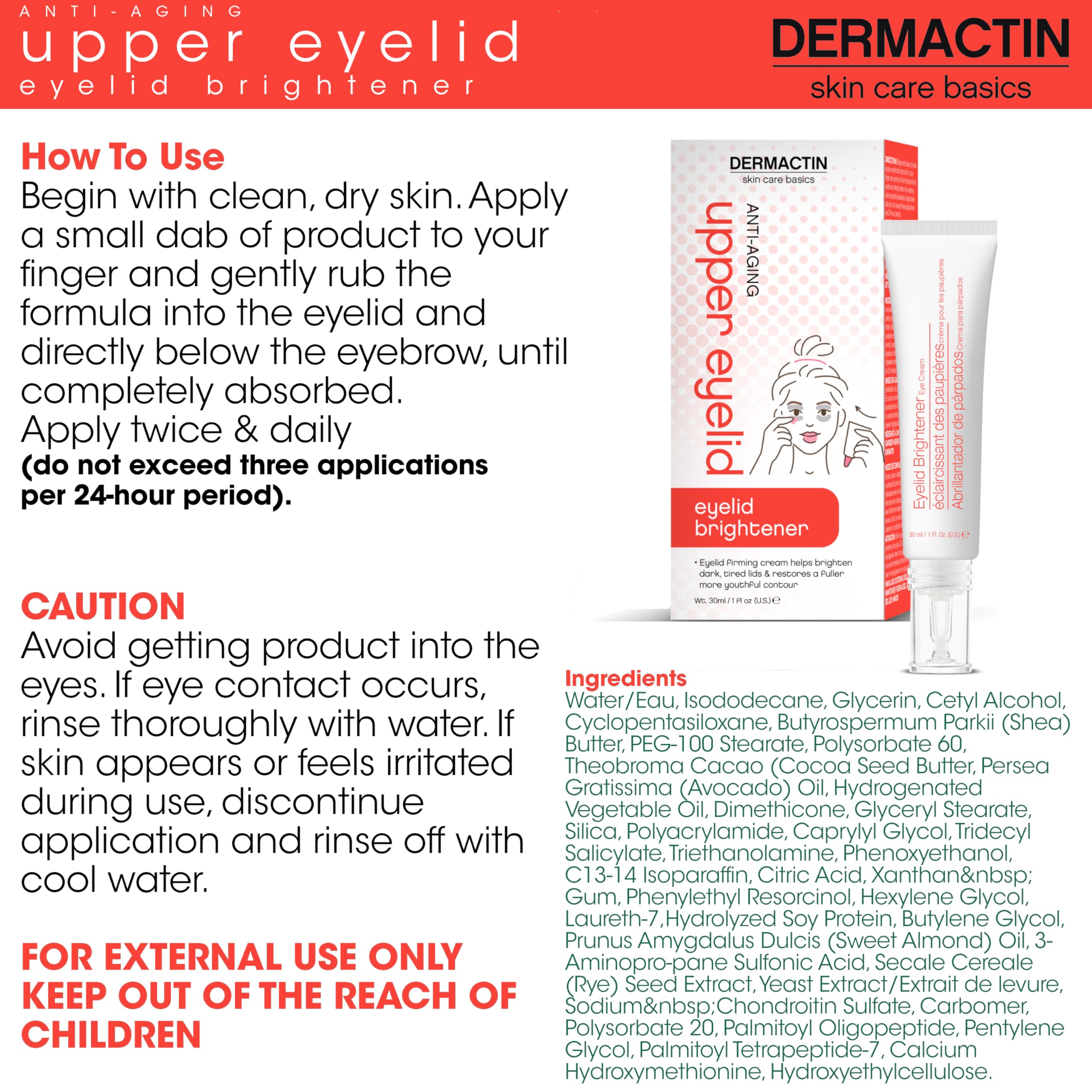 Dermactin applied to upper eyelid demonstrating targeted lift benefit