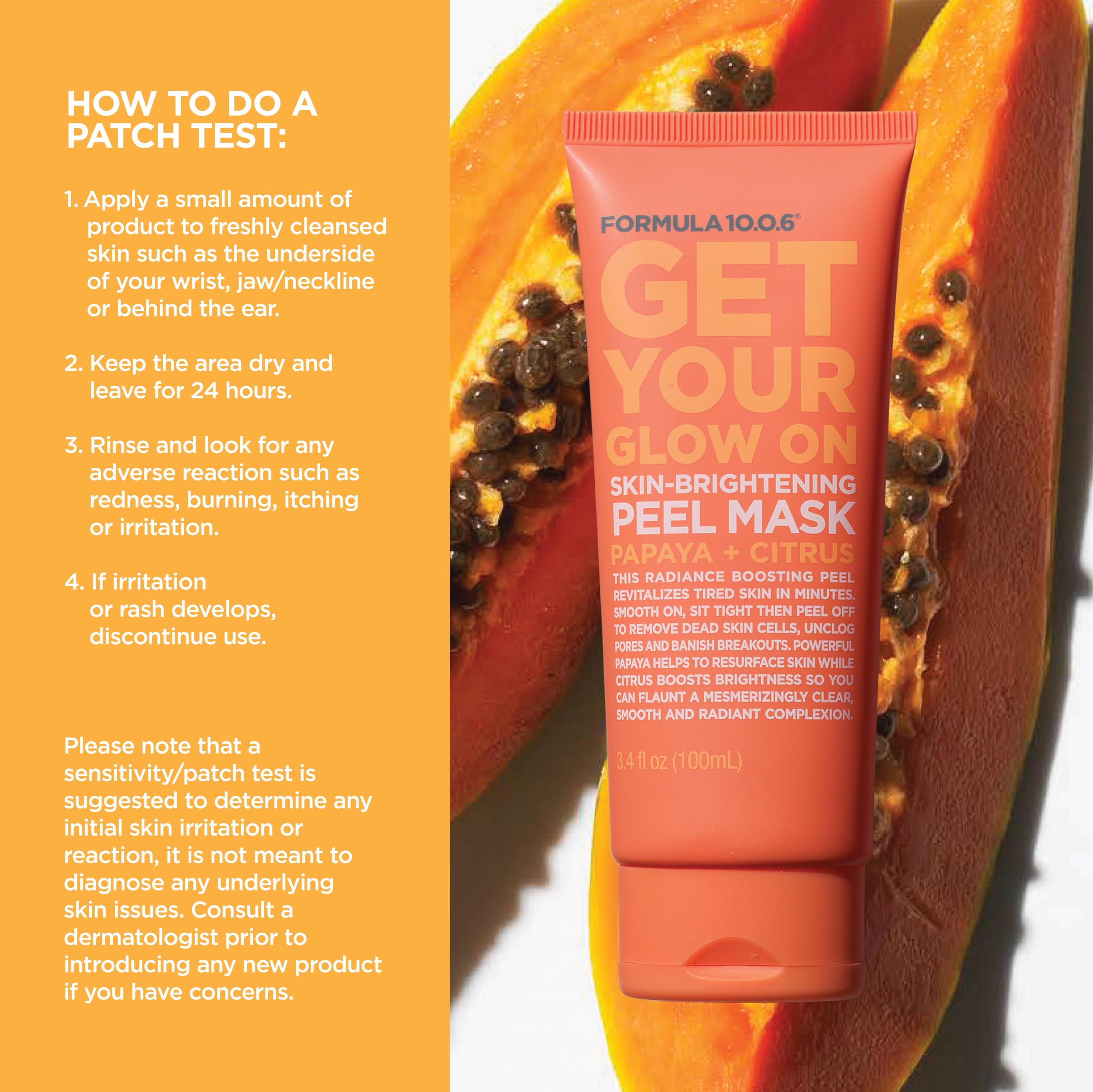 FORMULA 10.0.6 with papaya and citrus ingredients highlighting brightening