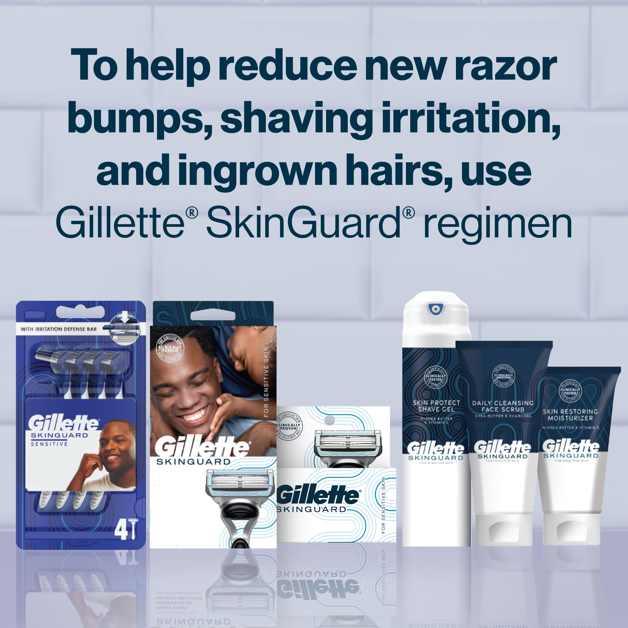Gillette SkinGuard on bathroom shelf in a lifestyle scene signaling daily use
