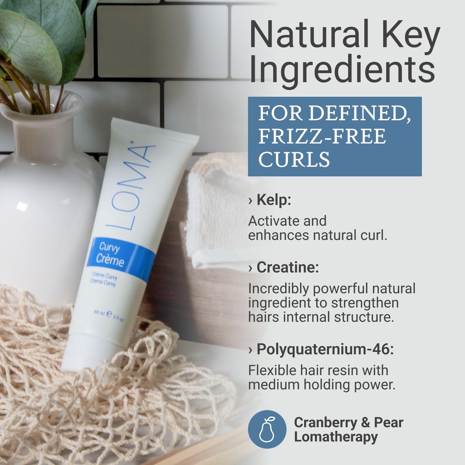Loma Curvy Crème open tube with cream texture showing lightweight formula benefit