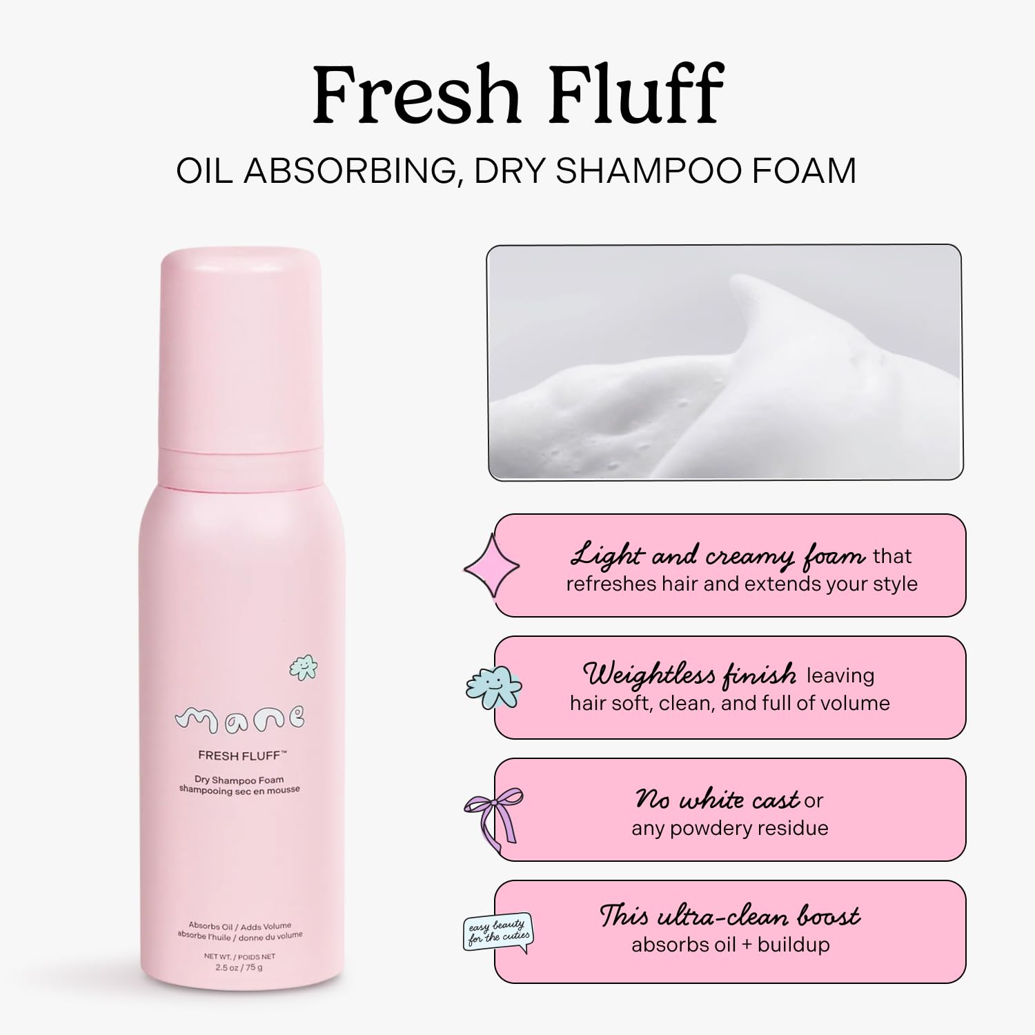 Mane Fresh Fluff airy foam texture close-up demonstrating lightweight application