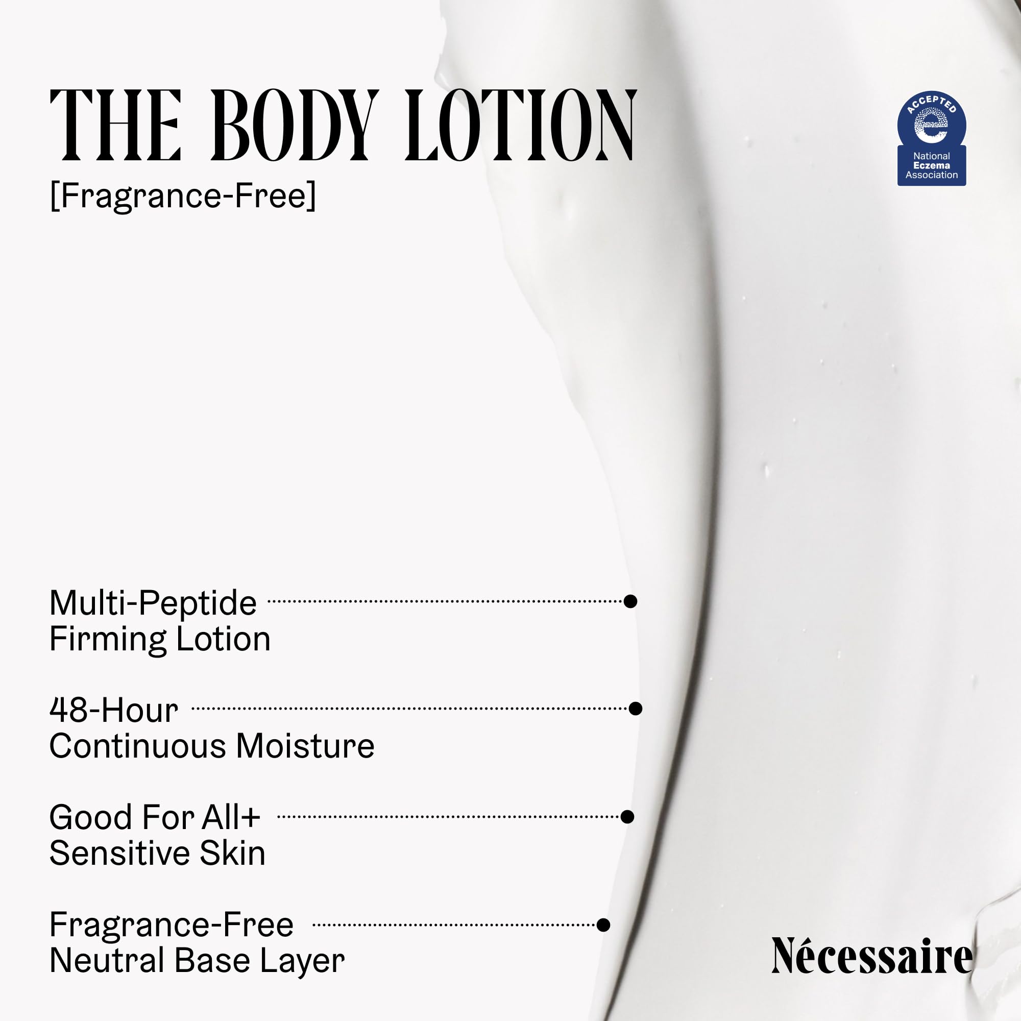 Nécessaire lotion texture swatch highlighting fast-absorbing, non-greasy finish