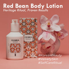 OHMIA paired with Red Bean Body Wash completing Korean care ritual