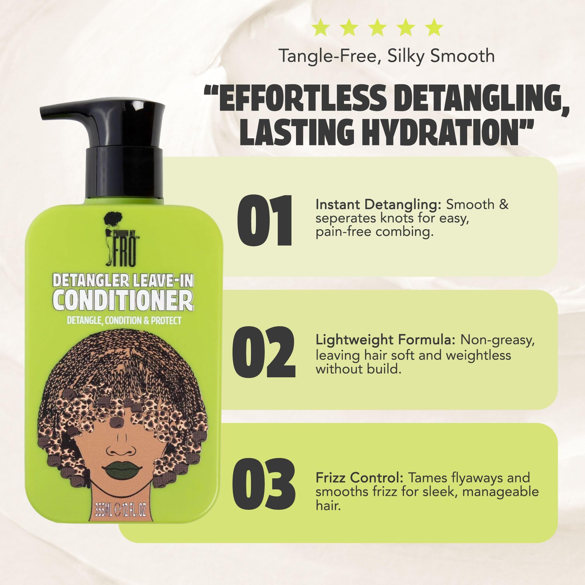 Pardon My Fro product texture closeup highlighting lightweight formula for smooth slip