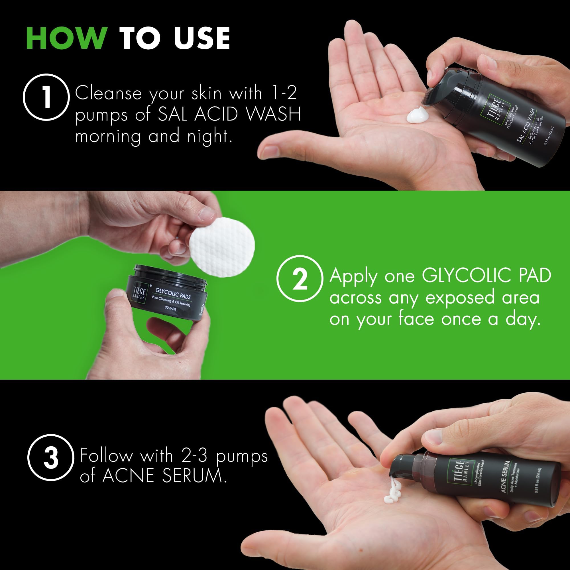 Tiege Hanley step-by-step usage with wash, pad, and serum for clarity