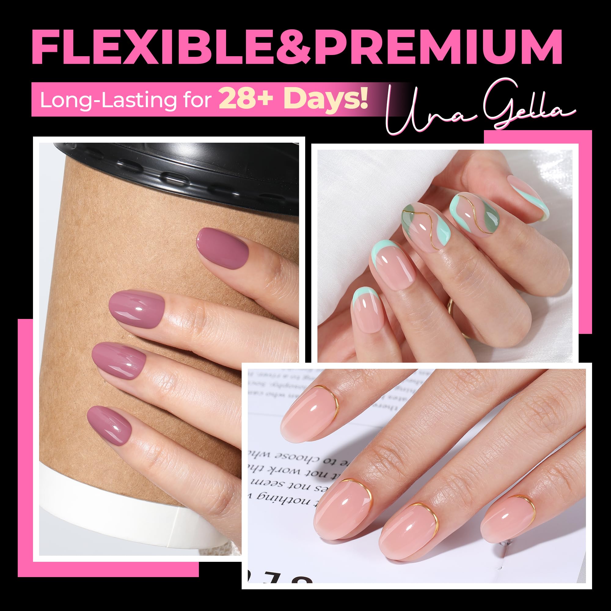 UNA GELLA close-up of soft-gel texture highlighting flexible, crack-resistant benefit