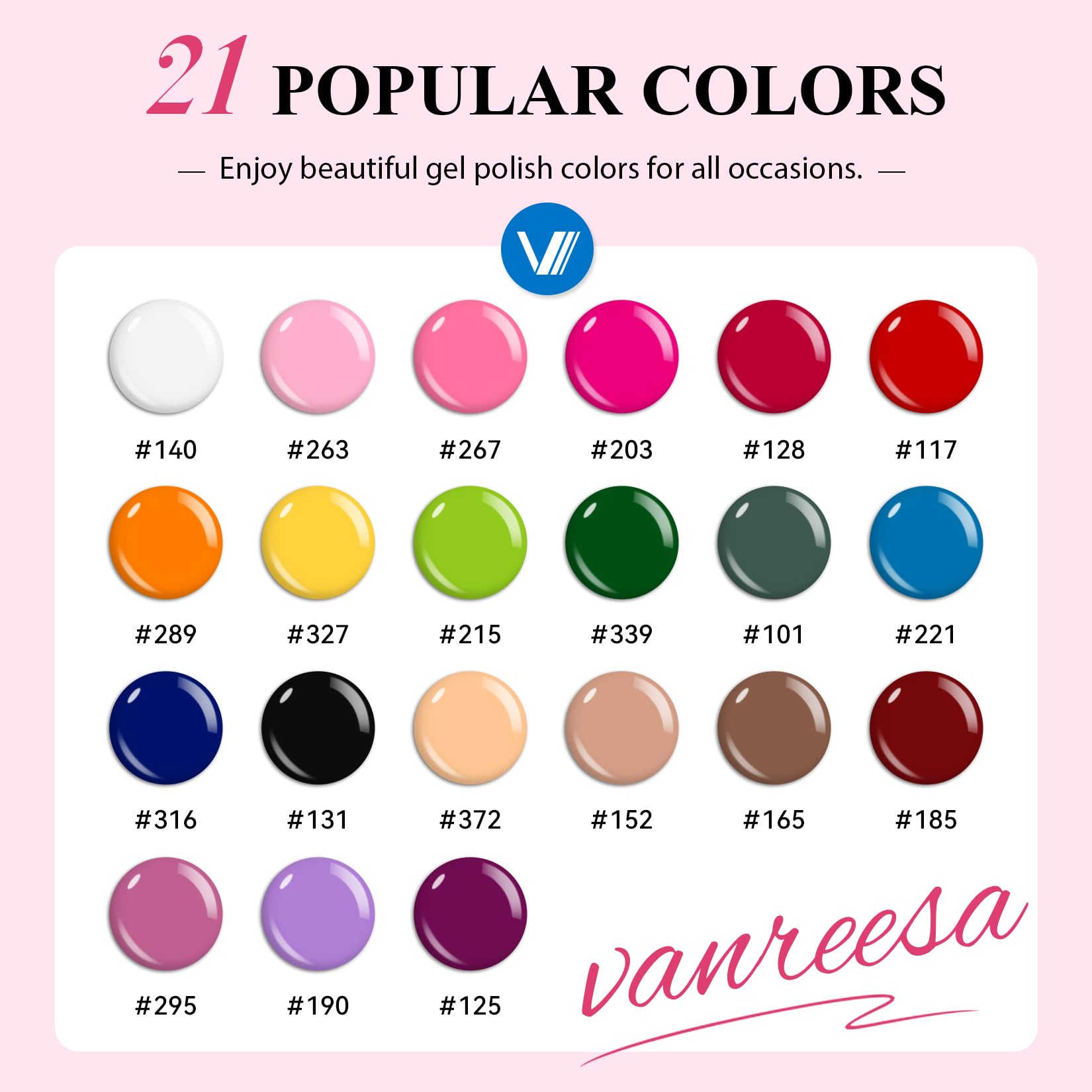 VANREESA vibrant color array laid out to show the 21 shades clearly